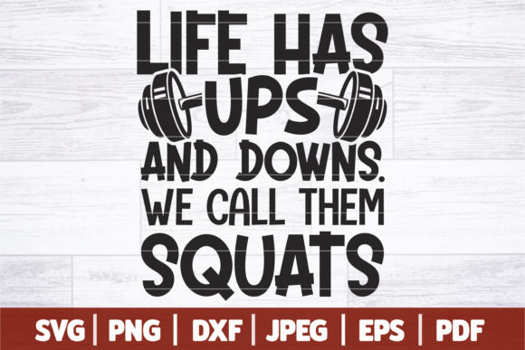 Review: Life Has Ups and Downs Gym SVG Quote for Embroidery