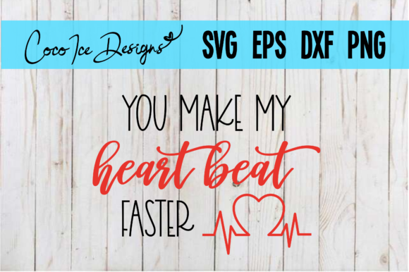 Review: You Make My Heart Beat Faster SVG Quote for Embroidery