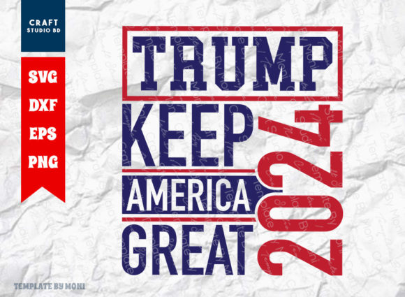 Reviewing Trump Keep America Great 2024 for Embroidery